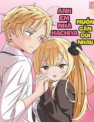 Anh Em Nhà Hachiya Muốn Gần Gũi Nhau đọc online