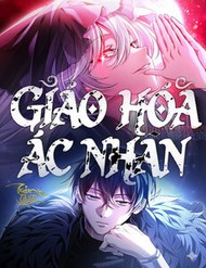 Giáo Hóa Ác Nhân đọc online