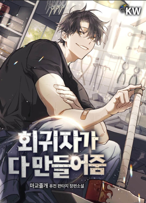 Kẻ Hồi Quy Tạo Ra Mọi Thứ đọc online