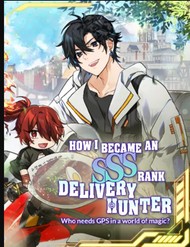 Làm Thế Nào Tôi Trở Thành Một Thợ Săn Giao Hàng Cấp Sss đọc online