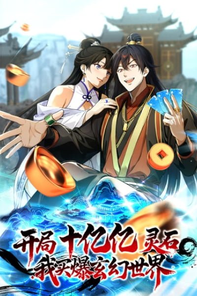 Mở Màn Đã Có Trăm Triệu Tỷ Linh Thạch, Ta Mua Đứt Cả Thế Giới Huyền Huyễn